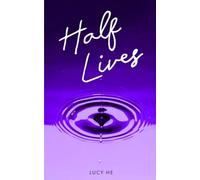 Half Lives