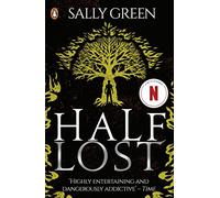 Half Lost: Sally Green: 3 (Half Bad, 3)