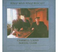 Half Man Half Biscuit - Cammell Laird Social Club