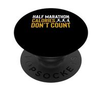Half Marathon 13.1 Runner Calories Dont Count PopSockets Adhesive PopGrip
