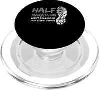 Half Marathon Don't Follow Me Stupid Things 13.1 PopSockets PopGrip for MagSafe
