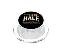Half Marathon It's not just half it's an accomplishment PopSockets PopGrip for MagSafe