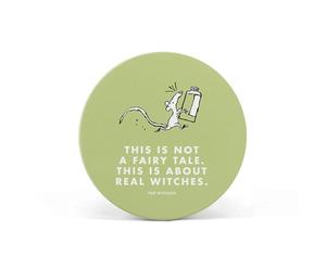 Half Moon Bay Not A Fairy Tale - The Witches - Lime Green 4 Inch Stoneware Drink Beverage Coaster