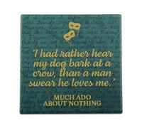 Half Moon Bay Rather Hear My Dog Bark Shakespeare Much ADO About Nothing 4 Inch Square Ceramic Stoneware Single Beverage Drink Coaster Green and Yellow