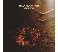 Half Moon Run - Dark Eyes Limited Edition Digipak