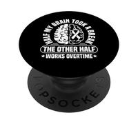 Half My Brain Took A Break Stroke Survivor PopSockets Adhesive PopGrip