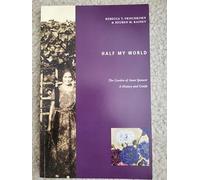 Half My World : The Garden of Anne Spencer, A History and Guide