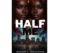 Half of Me: 1 (Half of Me Trilogy)