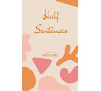 half sentences poems stitched from ordinary moments