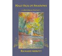 Half Sick of Shadows