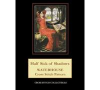Half Sick of Shadows: J.W. Waterhouse cross stitch pattern