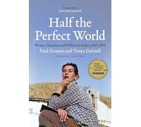 Half the Perfect World: Writers, Dreamers and Drifters on Hydra, 1955-1964