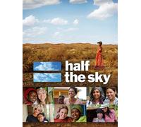 Half the Sky Part 2