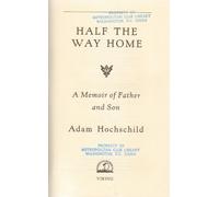 Half the Way Home: A Memoir of Father And Son