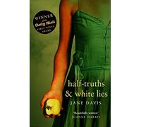 Half-truths & White Lies