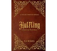 Halfling: A Fantasy Monster Romance (Monstrous World)