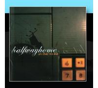 Halfway Home - Let's Start This Over