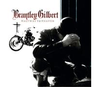 Halfway to Heaven by Brantley Gilbert