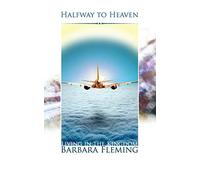 Halfway to Heaven: Living in the Kingdom