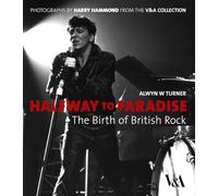 Halfway to Paradise: The Birth of British Rock