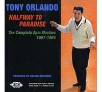Halfway to Paradise: The Complete Epic Masters 1961-1964 Import edition by Orlando, Tony (2006) Audio CD