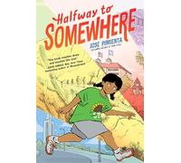 Halfway to Somewhere: (A Graphic Novel)