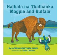 Halhata Na Thathanka / Magpie and Buffalo