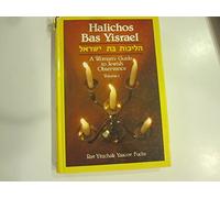 Halichos Bas Yisrael: A Woman's Guide to Jewish Observance (001)