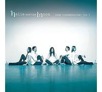 Halie & the Moon - Blue Transmissions: Vol. 1