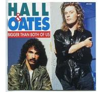 Hall and Oates - Bigger Than Both Us