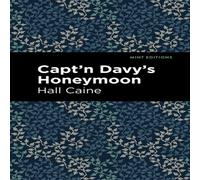 Hall Caine Capt'n Davy's Honeymoon Paperback Book Hall Caine Multicolor