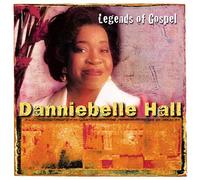 Hall, Danniebelle - Legends of Gospel
