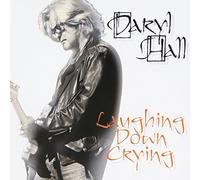 Hall, Daryl - Laughing Down Crying