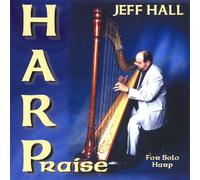 Hall, Jeff - Harp Praise