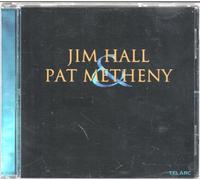 Hall, Jim - Jim Hall And Pat Metheney