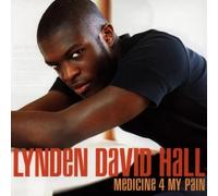 Hall Lynden David - Medicine 4 My Pain