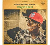 Hall, Nigel - Ladies An Gentlemen .....