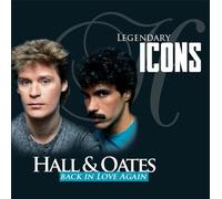 Hall & Oates - Legendary Icons