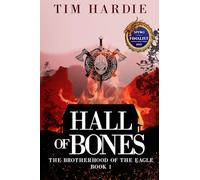 Hall of Bones: 1 (The Brotherhood of the Eagle)