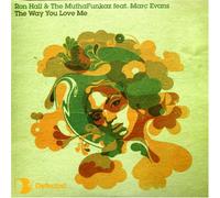 Hall, Ron - Way You Love Me, The Feat. Mark Evans
