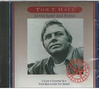 Hall, Tom T. - Lovers Lost & Found