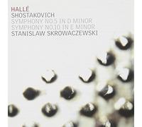 Hallé - Dmitri Shostakovich, Symphonies Nos. 5 & 10