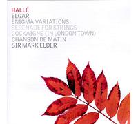Halle/Elder - Edward Elgar: Enigma Variations, Serenade for Strings, Cockaigne, Chanson de Matin