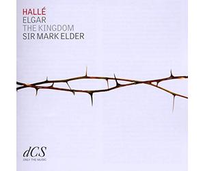 Halle/Elder - Edward Elgar: The Kingdom, Op. 51