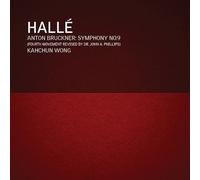 Hallé (orchestra); Kahchun Wong (conductor) - Anton Bruckner: Symphony No. 9