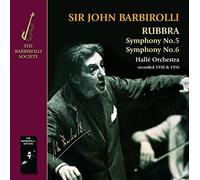 Hallé Orchestra; Sir John Barbirolli - Rubbra: Symphonies Nos. 5 & 6