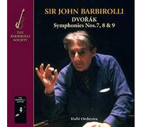 Hallé Orchestra & Sir John - Dvorak: Symphonies Nos. 7, 8 & 9