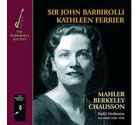 Hallé Orchestra & Sir John - Mahler, Berkeley & Chausson: Kindertotenlieder