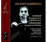 Hallé Orchestra & Sir John - Mahler & Stravinsky: Resurrection Symphony