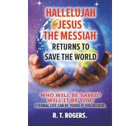 Hallelujah Jesus the messiah returns to save the world